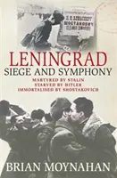 Leningrad - oblężenie i symfonia - Leningrad - Siege and Symphony