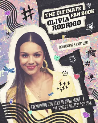 Olivia Rodrigo: Najlepsza książka dla fanów - Olivia Rodrigo: The Ultimate Fan Book