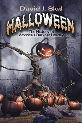 Halloween: Historia najciemniejszego święta Ameryki - Halloween: The History of America's Darkest Holiday