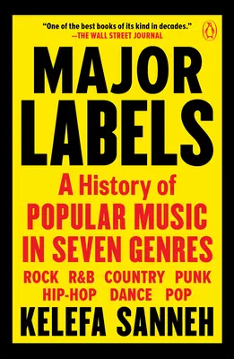 Major Labels: Historia muzyki popularnej w siedmiu gatunkach - Major Labels: A History of Popular Music in Seven Genres