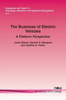 Biznes pojazdów elektrycznych: Perspektywa platformy - The Business of Electric Vehicles: A Platform Perspective