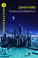Dorastanie w stanie nieważkości - Growing Up Weightless