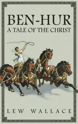 Ben-Hur: A Tale of the Christ -- The Unabridged Original 1880 Edition (Nieskrócone oryginalne wydanie z 1880 roku) - Ben-Hur: A Tale of the Christ -- The Unabridged Original 1880 Edition