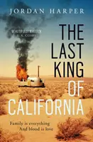 Ostatni król Kalifornii - Last King of California