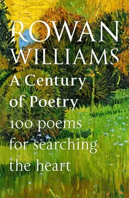 Stulecie poezji: 100 wierszy na poszukiwanie serca - A Century of Poetry: 100 Poems for Searching the Heart