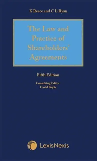 Reece Thomas & Ryan: Prawo i praktyka umów akcjonariuszy - Reece Thomas & Ryan: The Law and Practice of Shareholders' Agreements