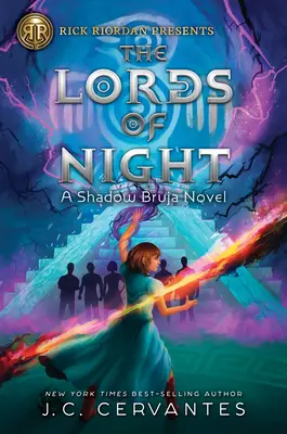 Rick Riordan przedstawia Władców Nocy (powieść Bruja Cienia, księga 1) - Rick Riordan Presents the Lords of Night (a Shadow Bruja Novel Book 1)