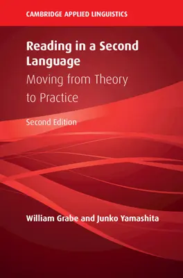 Czytanie w drugim języku: Przejście od teorii do praktyki - Reading in a Second Language: Moving from Theory to Practice