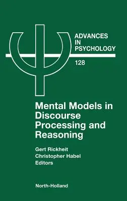 Modele mentalne w przetwarzaniu dyskursu i rozumowaniu: Tom 128 - Mental Models in Discourse Processing and Reasoning: Volume 128