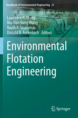 Inżynieria flotacji środowiskowej - Environmental Flotation Engineering