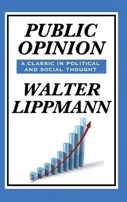 Opinia publiczna Waltera Lippmanna - Public Opinion by Walter Lippmann