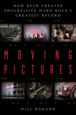 Moving Pictures: Jak zespół Rush stworzył najlepszą płytę progresywnego hard rocka - Moving Pictures: How Rush Created Progressive Hard Rock's Greatest Record