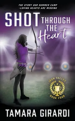 Shot Through The Heart: Współczesna powieść sportowa dla młodzieży - Shot Through The Heart: A YA Contemporary Sports Novel