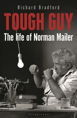 Twardziel: Życie Normana Mailera - Tough Guy: The Life of Norman Mailer