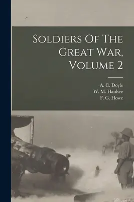 Żołnierze Wielkiej Wojny, tom 2 (Doyle A. C. (Alfred Cyril) 1893-) - Soldiers Of The Great War, Volume 2 (Doyle A. C. (Alfred Cyril) 1893-)