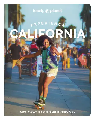 Lonely Planet Experience Kalifornia 1 - Lonely Planet Experience California 1