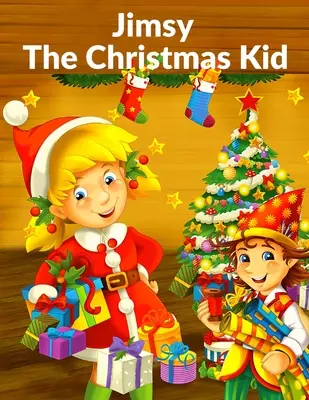 Jimsy: Świąteczne dziecko - Jimsy: The Christmas Kid