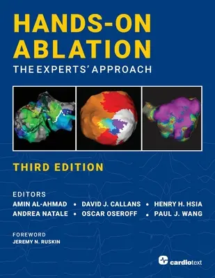 Ręczna ablacja, podejście ekspertów, wydanie trzecie - Hands-On Ablation, The Experts' Approach, Third Edition