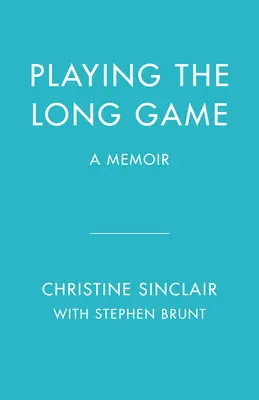 Grając w długą grę: Pamiętnik - Playing the Long Game: A Memoir