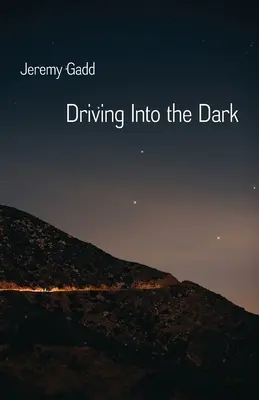 Jadąc w ciemność - Driving Into the Dark