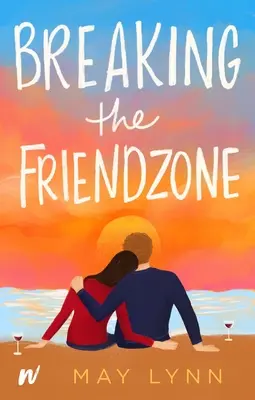 Przełamywanie strefy przyjaźni - Breaking the Friendzone