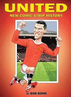 Komiks historyczny Manchester United: Piłka nożna spotyka komiks - Manchester United History Comic Book: Soccer meets Comics