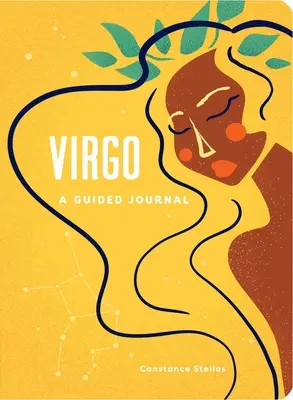 Panna: Dziennik z przewodnikiem: Niebiański przewodnik do rejestrowania kosmicznej podróży Panny - Virgo: A Guided Journal: A Celestial Guide to Recording Your Cosmic Virgo Journey