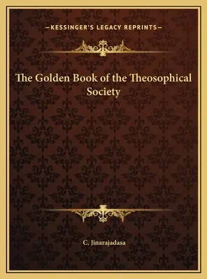 Złota księga Towarzystwa Teozoficznego - The Golden Book of the Theosophical Society