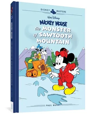 Myszka Miki Walta Disneya: Potwór z Sawtooth Mountain: Disney Masters Vol. 21 - Walt Disney's Mickey Mouse: The Monster of Sawtooth Mountain: Disney Masters Vol. 21