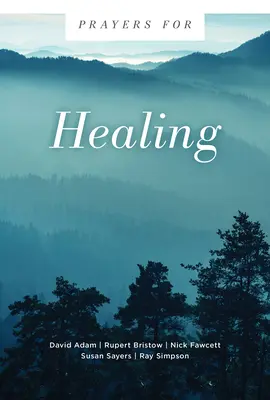 Modlitwy o uzdrowienie - Prayers for Healing