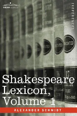 Leksykon Szekspira, tom 1 - Shakespeare Lexicon, Vol. 1