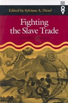 Walka z handlem niewolnikami: strategie zachodnioafrykańskie - Fighting the Slave Trade: West African Strategies