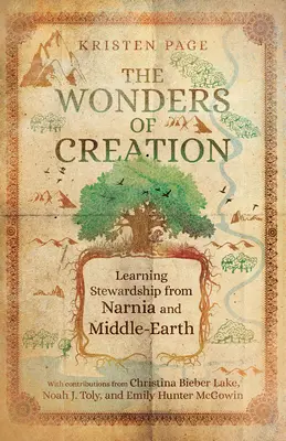 Cuda stworzenia: Nauka zarządzania z Narnii i Śródziemia - The Wonders of Creation: Learning Stewardship from Narnia and Middle-Earth