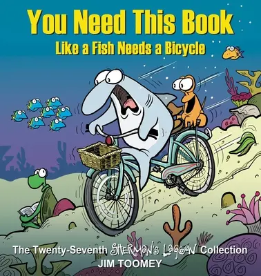 Potrzebujesz tej książki jak ryba roweru: Tom 27 - You Need This Book Like a Fish Needs a Bicycle: Volume 27