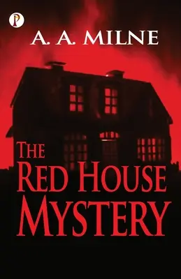 Tajemnica Czerwonego Domku - The Red House Mystery