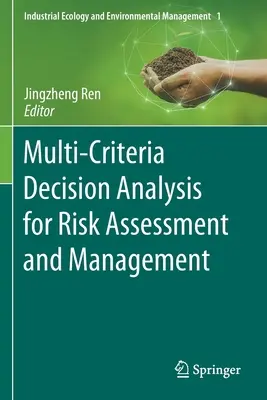 Wielokryterialna analiza decyzyjna na potrzeby oceny i zarządzania ryzykiem - Multi-Criteria Decision Analysis for Risk Assessment and Management