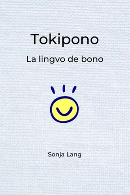 Tokipono: La lingvo de bono