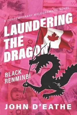 Pranie smoka: Czarne Renminbi - Laundering the Dragon: Black Renminbi