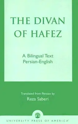 The Divan of Hfez: Dwujęzyczny tekst persko-angielski - The Divan of Hfez: A Bilingual Text Persian-English