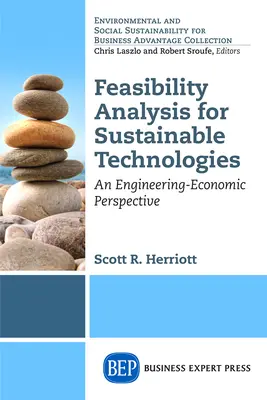Analiza wykonalności dla zrównoważonych technologii: Perspektywa inżynieryjno-ekonomiczna - Feasibility Analysis for Sustainable Technologies: An Engineering-Economic Perspective