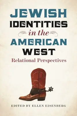 Żydowskie tożsamości na amerykańskim Zachodzie: Perspektywy relacyjne - Jewish Identities in the American West: Relational Perspectives