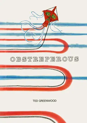 Obstreperous