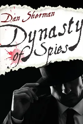 Dynastia szpiegów - Dynasty of Spies