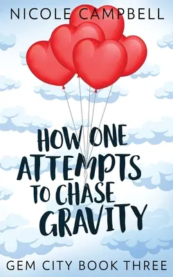 Jak przegonić grawitację? - How One Attempts to Chase Gravity