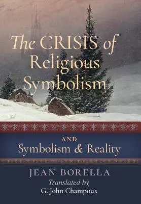 Kryzys symboliki religijnej - symbolika i rzeczywistość - The Crisis of Religious Symbolism & Symbolism and Reality