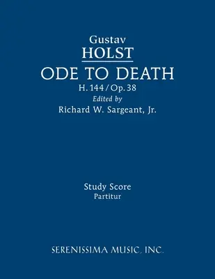 Oda do śmierci, H.144: partytura studyjna - Ode to Death, H.144: Study score