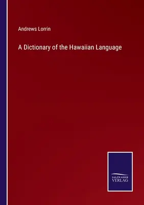 Słownik języka hawajskiego - A Dictionary of the Hawaiian Language