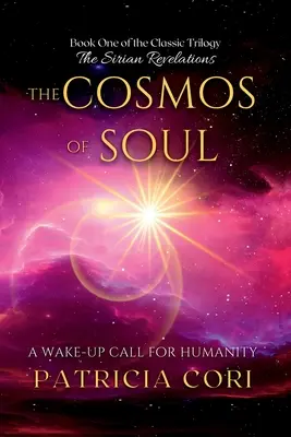 Kosmos duszy: pobudka dla ludzkości - The Cosmos of Soul: A Wake-up Call for Humanity