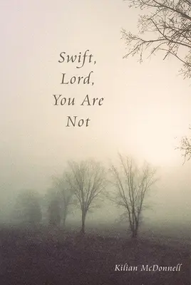 Szybki, Panie, nie jesteś - Swift, Lord, You Are Not