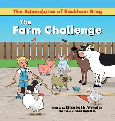 Przygody Beckhama Greya: Wyzwanie na farmie - The Adventures of Beckham Grey: The Farm Challenge